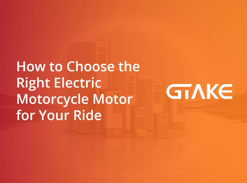 How to Choose the Right Electric Motorcycle Motor for Your Ride